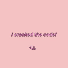 i cracked the code! (prod. gato)