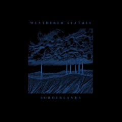 01 - WEATHERED STATUES - CORPSE CANDLE