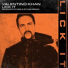 Valentino Khan - Lick It (Broken Future & STUND Remix)