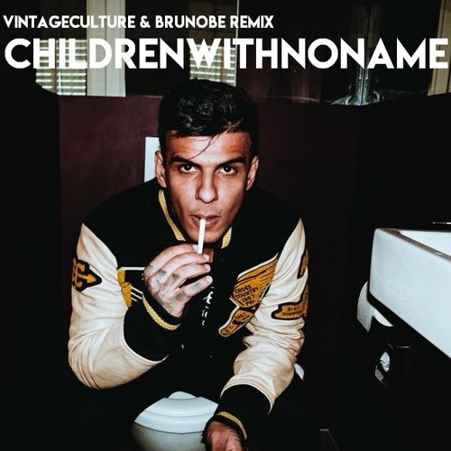 Children With No Name (Vintage Culture, Bruno Be Remix)