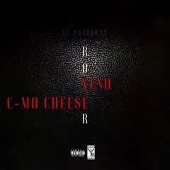 Rover Remix - C-Mo Chee$e & Veno Da Don