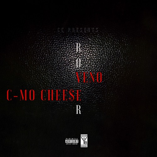 Rover Remix - C-Mo Chee$e & Veno Da Don