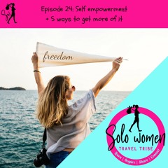 024: Self empowerment + 5 ways to get more of it