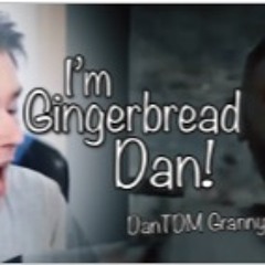 I'M GINGERBREAD DAN! (DanTDM Remix By: Endigo)