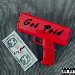 Baby Slade x Get Paid