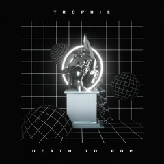 TROPHIE - Victorious