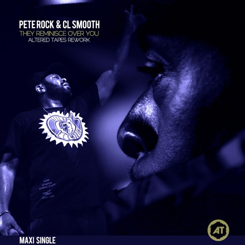 Pete Rock & CL Smooth - They Reminisce Over You (Altered Tapes Rework) Drumapella