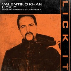Valentino Khan- Lick It (Broken Future & STUND Remix)