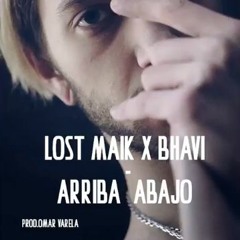 Lost Maik X Bhavi - Arriba  Abajo 😷(Prod.Omar Varela✔)😷
