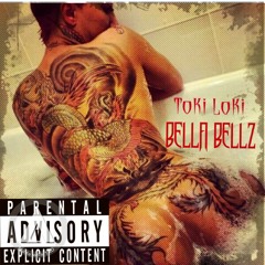 Bella Bellz- ToKi LoKi (Do Not Disturb Remix)