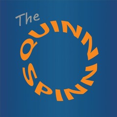 The Quinn Spinn: Apr. 16, 2018