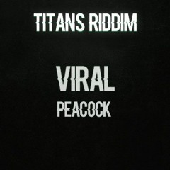 VIRAL - PEACOCK [EXCLUSIVE]