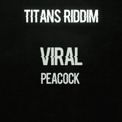 VIRAL - PEACOCK [EXCLUSIVE]