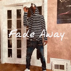 Fade Away - Von
