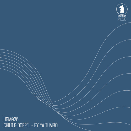 Child - Ey Ya Tumbo (Tim Englehardt Remix)