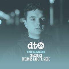 Constrict - Feelings Fade Ft. Siege