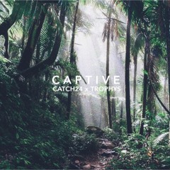 CATCH24 x TROPH¥S - Captive *buy = free dl*