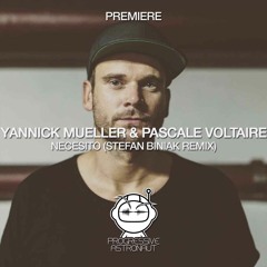 PREMIERE: Yannick Mueller & Pascale Voltaire - Necesito (Stefan Biniak Remix) [SOSO]