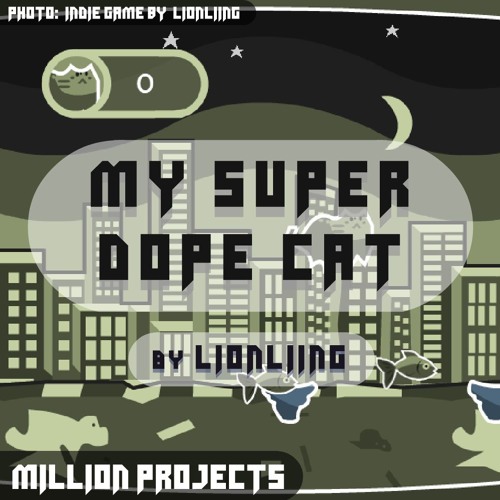My Super Dope Cat OST - prj40 - LIONLIING t40