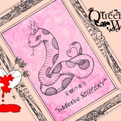 Queen Of Wand - 第四の魔女 "addictive SEAPENT" Demo