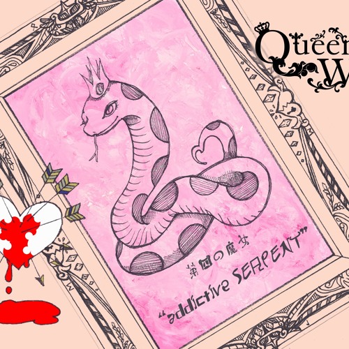Queen Of Wand - 第四の魔女 "addictive SEAPENT" Demo