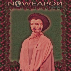 NOWEAPON - CULTUCANTO DOS