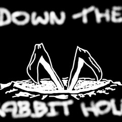 Down The Rabbit Hole - prod Syndrome