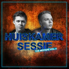 Huiskamer Sessie The Mixtape Vol. 3 (Mixed By Ricover & Richie Romano)