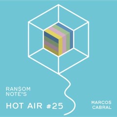Hot Air Episode: #25 Marcos Cabral to Joe Europe