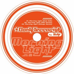 Donk Terrorist Fw. Yuki - Morning Light (2018 Remaster)