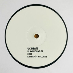 UC Beatz - Playground EP (ER08)