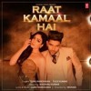 Raat Kamaal Hai | Guru Randhawa | Khushali Kumar | Tulsi Kumar | 320Kbps - Mp3
