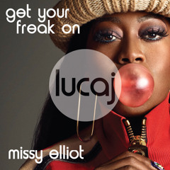 Missy Elliot - Get Your Freak On (Lucaj's Beatnik Remix)