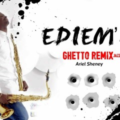 VICTORY B présente EDIEM'S dans Ghetto Remix JAZZ TRIBUTE de ARIEL SHENEY
