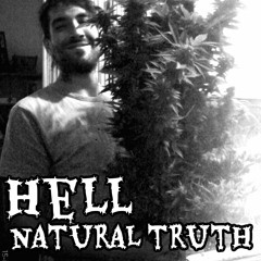 HELL- Natural Drugs (TRUTH)