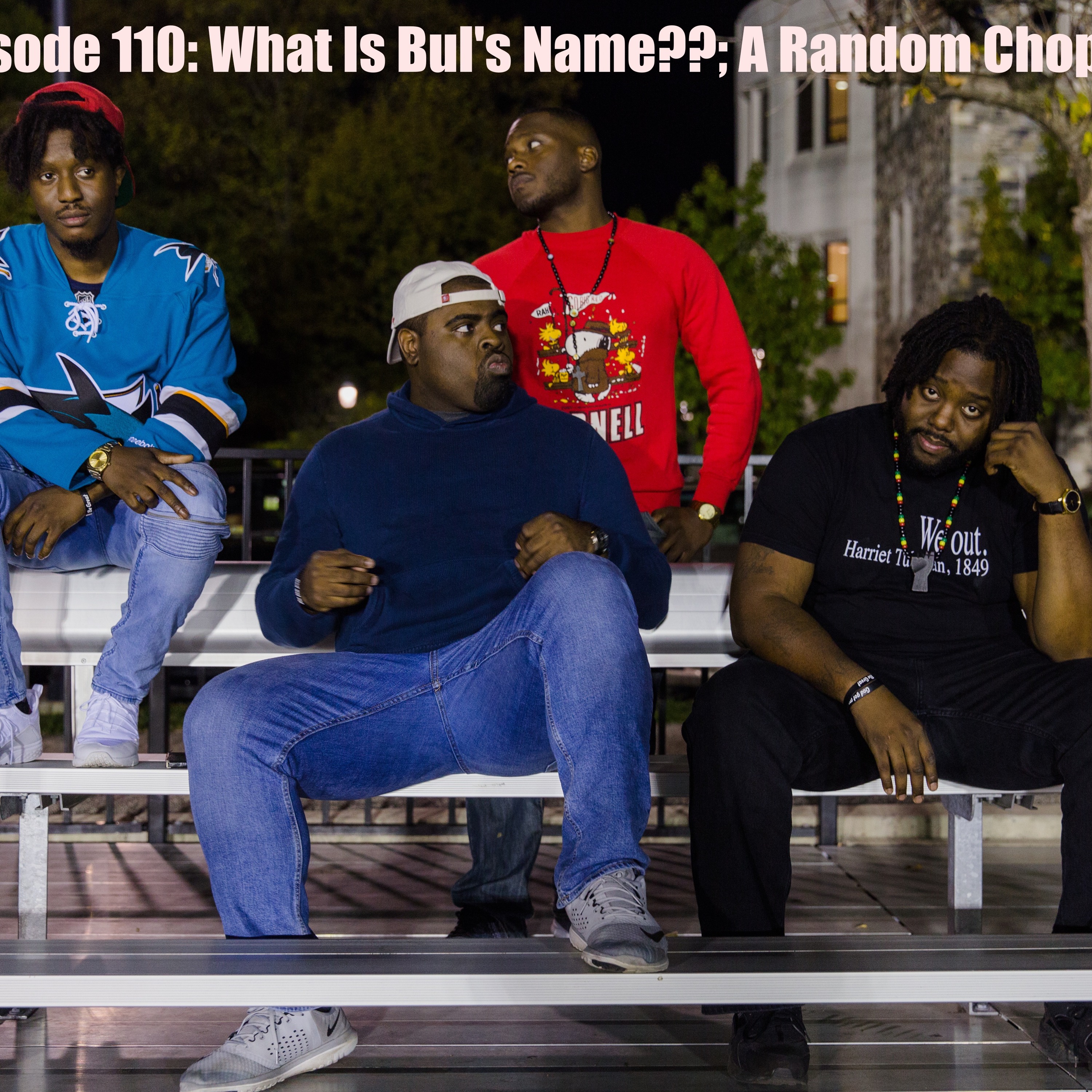 GB Ep 110- What Is Your Name- A Random Chop Up thumbnail