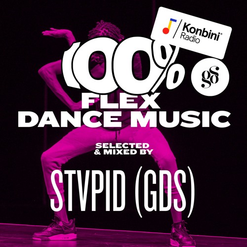Stream Konbini Radio x GDS - Skrrrt! Mix 023 - STVPID - 100% Flex Dance  Music by Konbini Radio | Listen online for free on SoundCloud