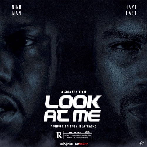 Nino Man x Dave East - Look At Me