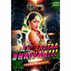 Eh' Fastaa Bhaiyaa - Black Rasta Crew | Gtown Creation [Promo]