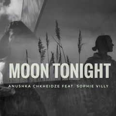 feat. Sophie Villy - Moon tonight