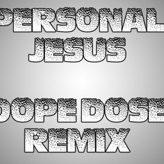 Depeche Mode - Personal Jesus (Dope Dose Rmx)