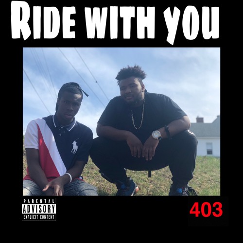 I Ride With You Stream Ride With You Official by 403Spazzo | Listen online for free on ...