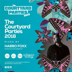 HABBO FOXX - Official Courtyard Mix 2018