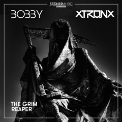 XtronX & Bobby - The Grim Reaper [Exclusive Stoner Music Records]