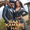 Guru Randhawa Raat Kamaal Hai Full Audio Song Mp3