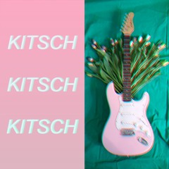 KITSCH - CLOSER