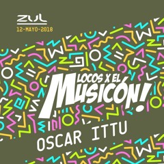 Promo Mix Locos X El Musicon _Zul_(12/05/2018)