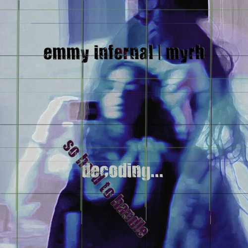 Hard-to-Handle - Emmy Infernal | Myrh