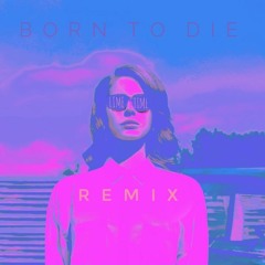 Lana Del Rey - Born To Die (LimeTime Synthwave Remix)