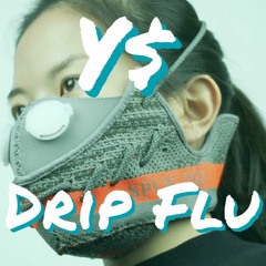Drip Flu (Prod. by Kid Ocean)